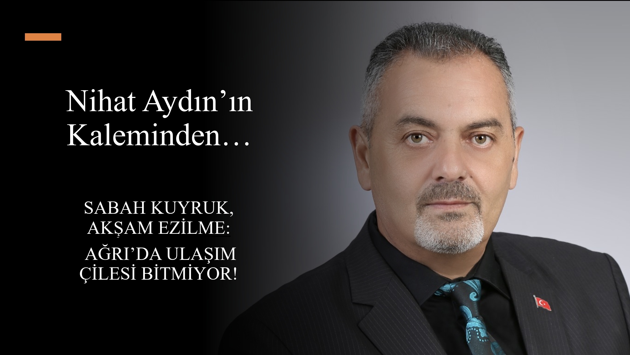 Nihat Aydın’ın Kaleminden...  Sabah Kuyruk, Akşam Ezilme: Ağrı’da Ulaşım Çilesi Bitmiyor!