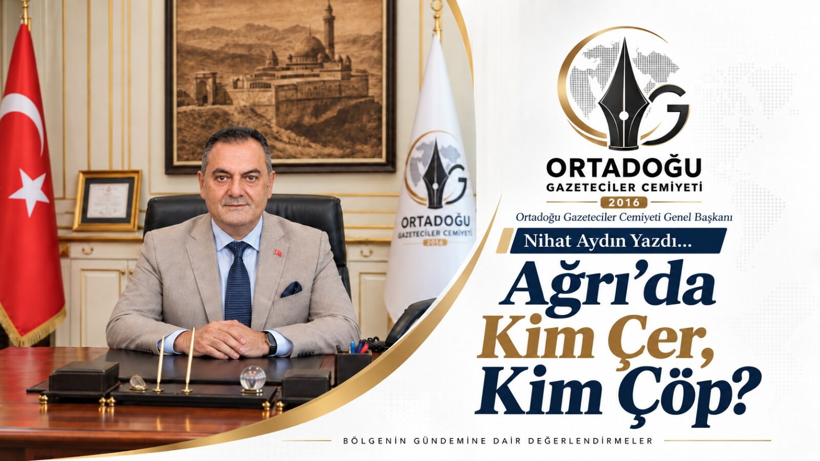 Nihat Aydın’ın Kaleminden… Ağrı’da Kim Çer, Kim Çöp?